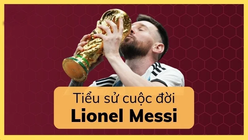 Lionel-Messi-tieu-su